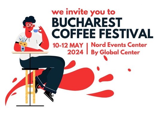 Bucharest Coffee Festival (10 -12 Mai 2024)
